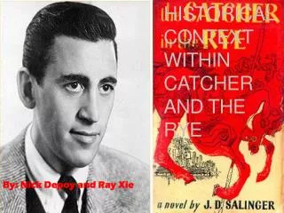 Historical Context Within Catcher and the Rye