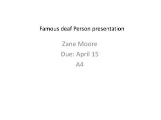 Zane Moore Due: April 15 A4