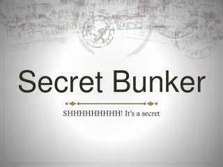 Secret Bunker