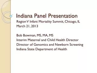 Indiana Panel Presentation