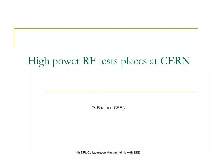 high power rf tests places at cern