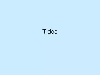 tides