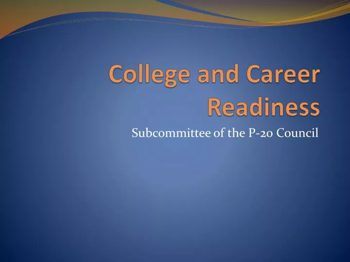 college and career readiness