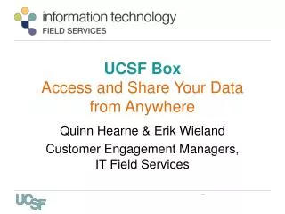 UCSF Box Access and Share Your Data from Anywhere