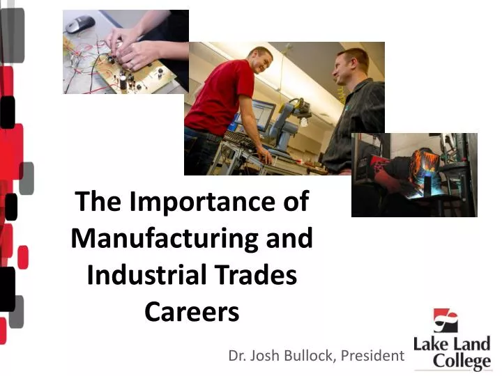 the importance of manufacturing and industrial trades careers
