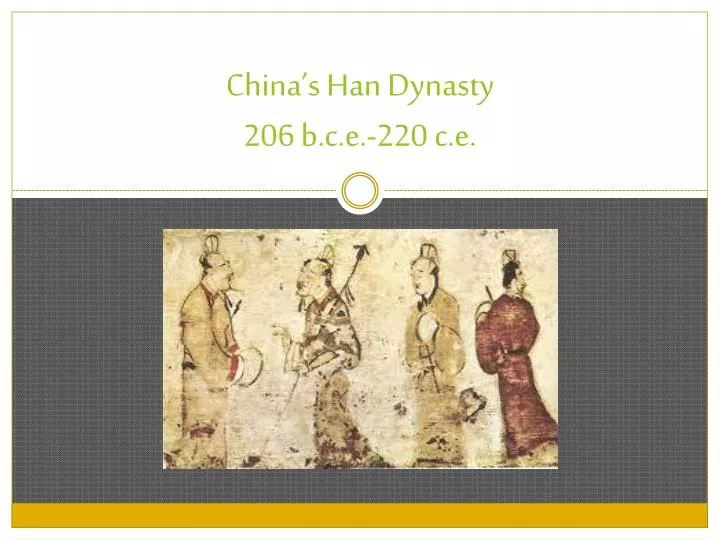china s han dynasty 206 b c e 220 c e