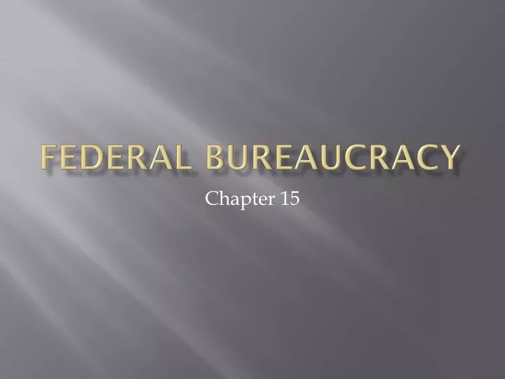federal bureaucracy