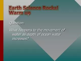 Earth Science Rocks! Warm up