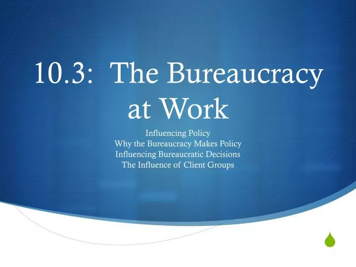10 3 the bureaucracy at work