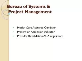 Bureau of Systems &amp; Project Management