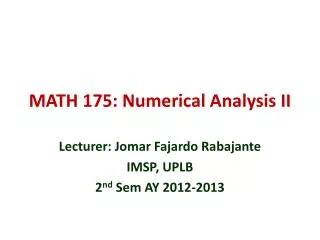 MATH 175: Numerical Analysis II