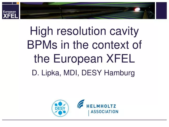 high resolution cavity bpms in the context of the european xfel