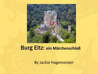 burg eltz ein m rchenschlo
