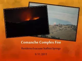 Comanche Complex Fire