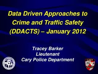 Tracey Barker Lieutenant Cary Police Department