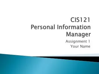 CIS121 Personal Information Manager