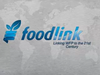 Linking WFP to the 21st Century