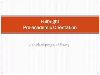 Fulbright Pre-academic Orientation