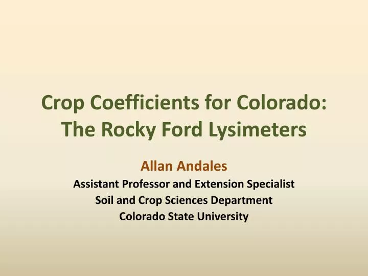 crop coefficients for colorado the rocky ford lysimeters