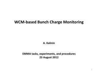 WCM-based Bunch Charge Monitoring
