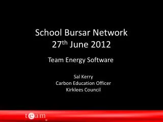 School Bursar Network 27 th June 2012