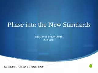 Phase into the New Standards