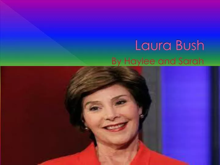 laura bush