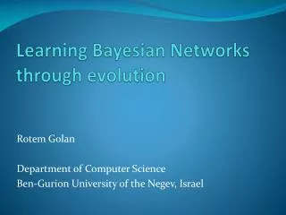Learning Bayesian Networks through evolution