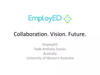 Collaboration. Vision. Future.