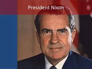 President Nixon