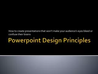 Powerpoint Design Principles