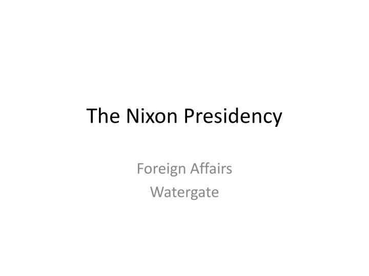 the nixon presidency