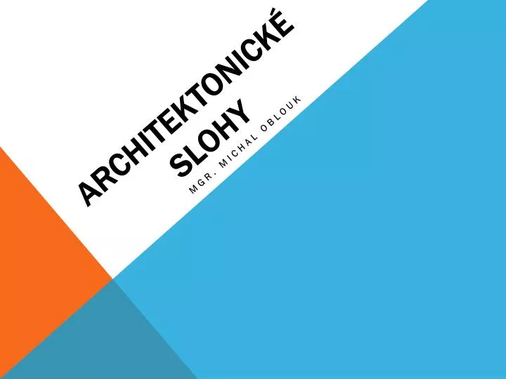 architektonick slohy