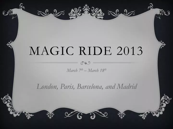 magic ride 2013