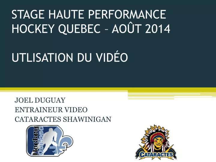 stage haute performance hockey quebec ao t 2014 utlisation du vid o