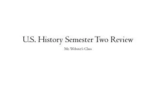 U.S. History Semester Two Review