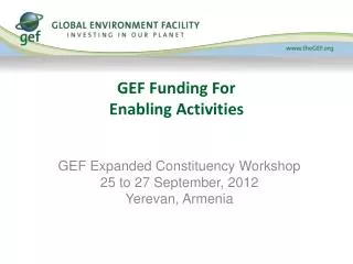 GEF Funding For Enabling Activities