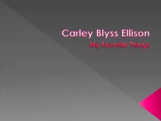Carley Blyss Ellison