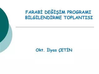farab de m programi b lg lend rme toplantisi