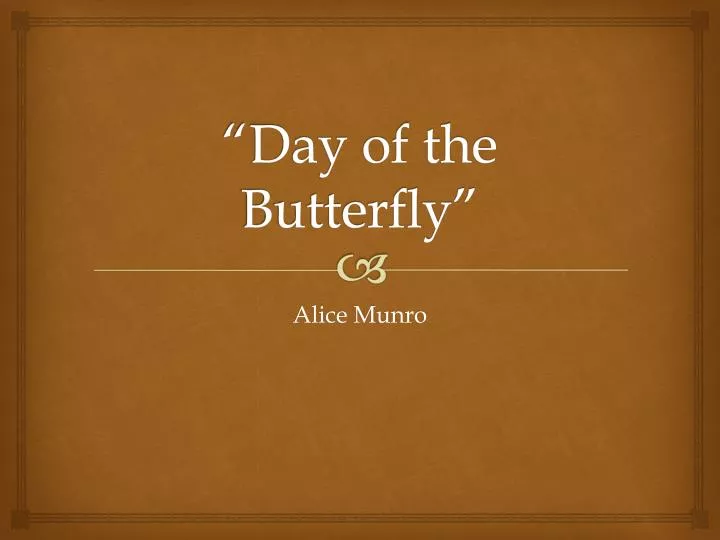 day of the butterfly