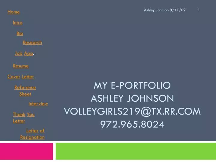my e portfolio ashley johnson volleygirls219@tx rr com 972 965 8024