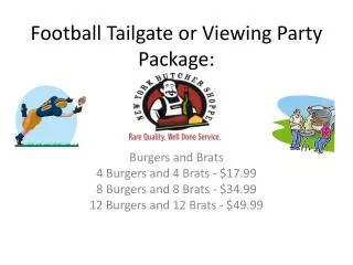 Football Tailgate or Viewing Party Package: