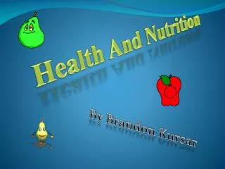 Health And Nutrition