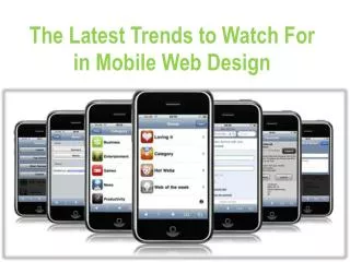 The Latest Trends to Watch For in Mobile