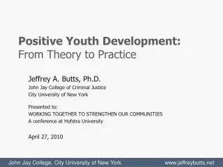 Positive Youth Development: From Theory to Practice