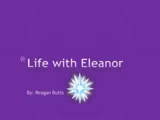 Life with Eleanor