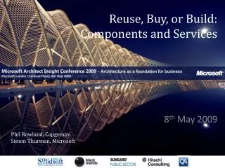 Reuse, Buy, or Build: Components and Services