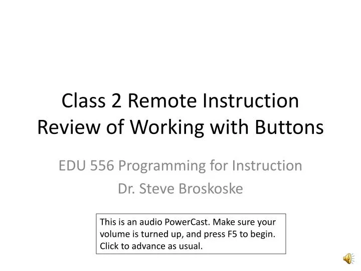 class 2 remote instruction review of working with buttons