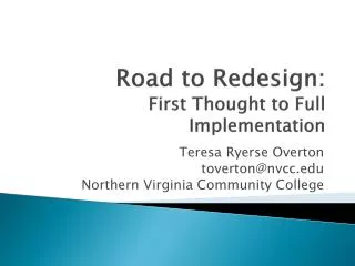 Road to Redesign: First Thought to Full Implementation