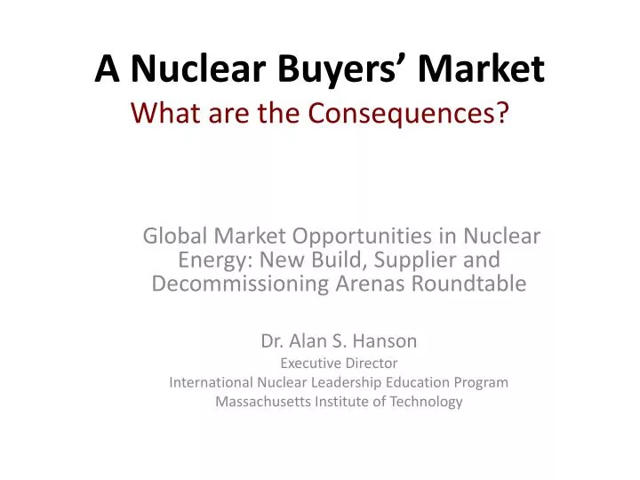 a nuclear buyers market what are the consequences